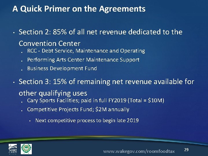 A Quick Primer on the Agreements • Section 2: 85% of all net revenue