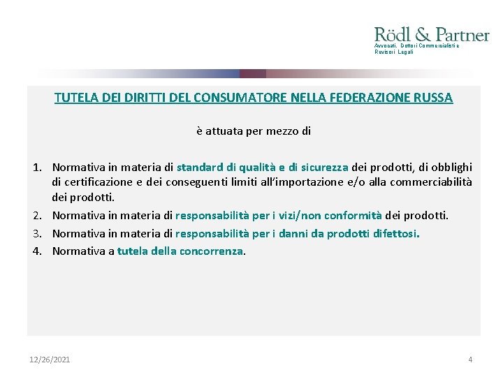 Avvocati, Dottori Commercialisti e Revisori Legali TUTELA DEI DIRITTI DEL CONSUMATORE NELLA FEDERAZIONE RUSSA