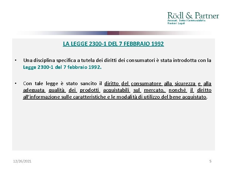 Avvocati, Dottori Commercialisti e Revisori Legali LA LEGGE 2300 -1 DEL 7 FEBBRAIO 1992