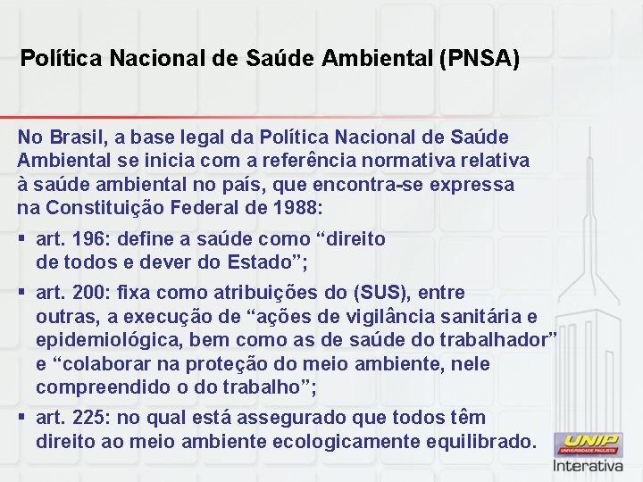 Política Nacional de Saúde Ambiental (PNSA) No Brasil, a base legal da Política Nacional