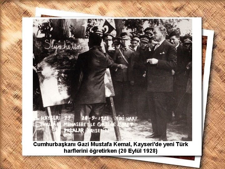 Cumhurbaşkanı Gazi Mustafa Kemal, İzmir Erkek Lisesinde matematik dersini izlerken (1 Şubat 1931) Cumhurbaşkanı