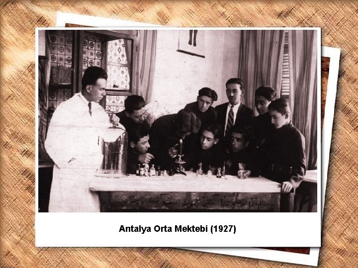 Cumhurbaşkanı Gazi Mustafa Kemal, İzmir Erkek Lisesinde matematik dersini izlerken (1 Şubat 1931) Antalya
