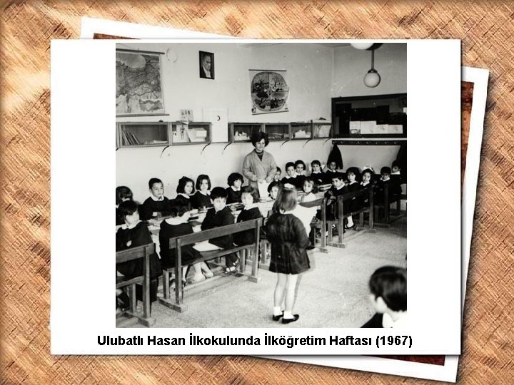 Cumhurbaşkanı Gazi Mustafa Kemal, İzmir Erkek Lisesinde matematik dersini izlerken (1 Şubat 1931) Ulubatlı
