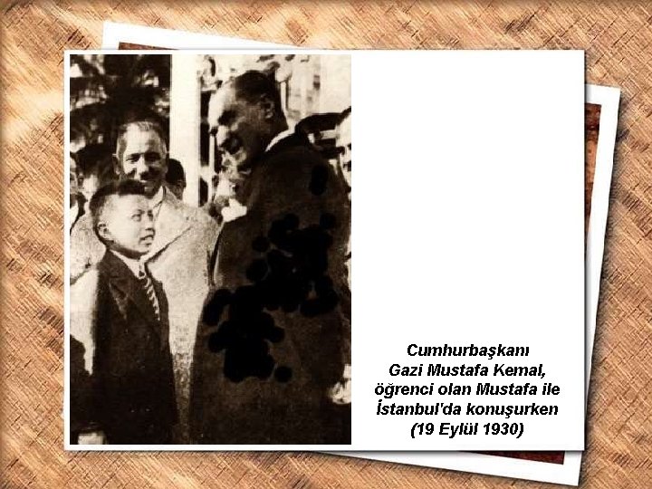 Cumhurbaşkanı Gazi Mustafa Kemal, İzmir Erkek Lisesinde matematik dersini izlerken (1 Şubat 1931) öğrenci