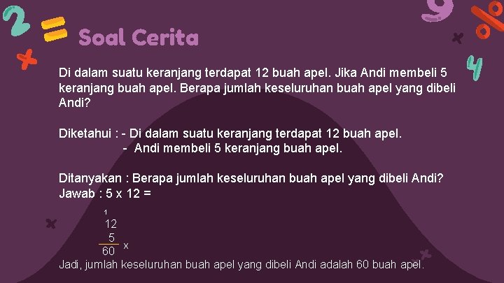 Soal Cerita Di dalam suatu keranjang terdapat 12 buah apel. Jika Andi membeli 5