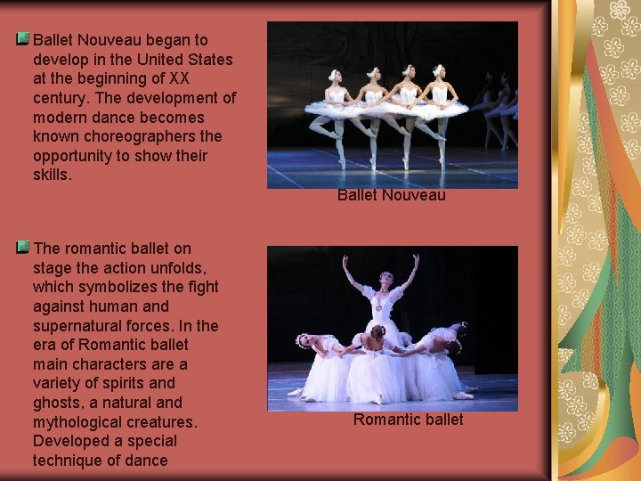 Ballet Nouveau began to develop in the United States at the beginning of XX