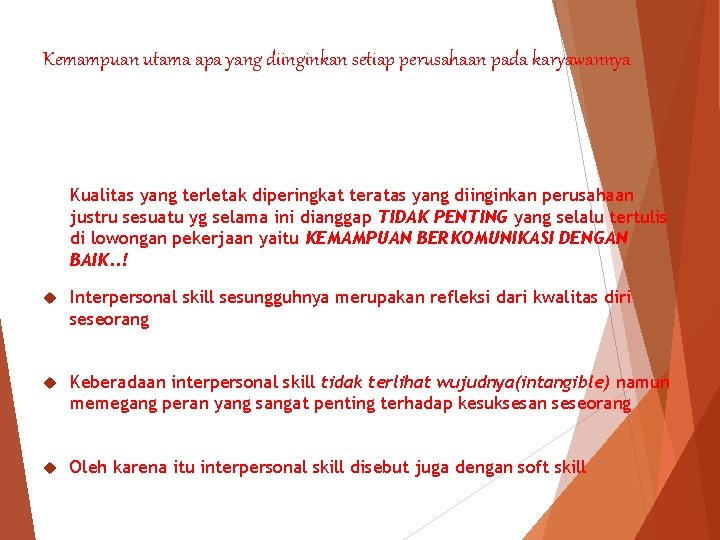 Kemampuan utama apa yang diinginkan setiap perusahaan pada karyawannya Kualitas yang terletak diperingkat teratas