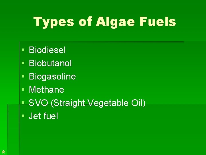 Algae Power The Future of Global Energy By