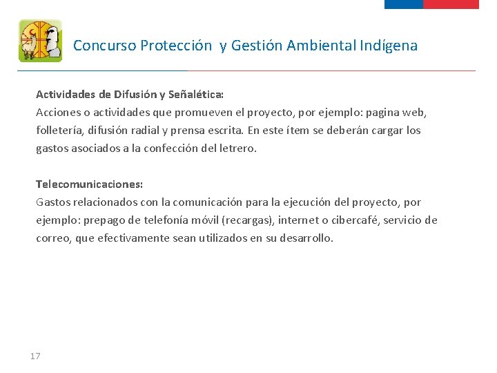 Concurso Protección y Gestión Ambiental Indígena Actividades de Difusión y Señalética: Acciones o actividades