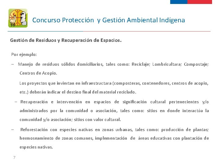 Concurso Protección y Gestión Ambiental Indígena Gestión de Residuos y Recuperación de Espacios. Por