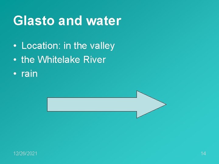Glasto and water • Location: in the valley • the Whitelake River • rain