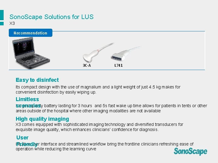Sono. Scape Solutions for LUS X 3 Recommendation 3 C-A L 741 Easy to
