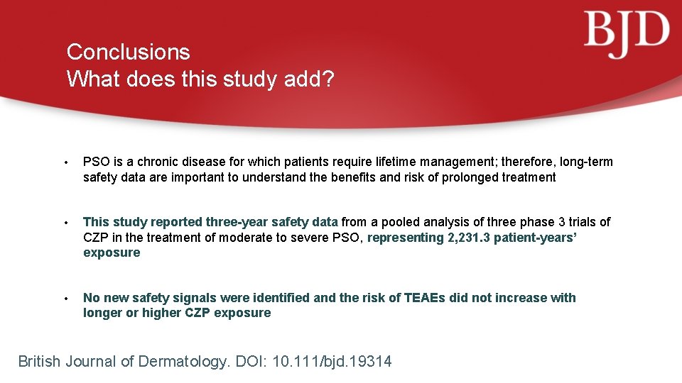 Conclusions What does this study add? • PSO is a chronic disease for which
