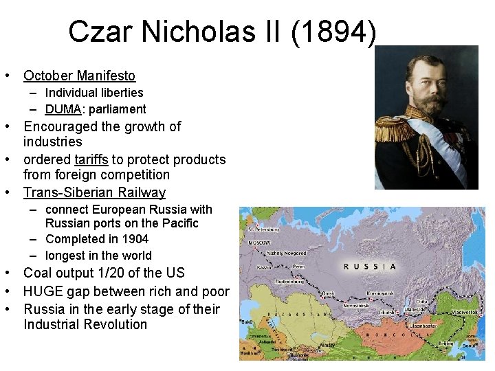 Czar Nicholas II (1894) • October Manifesto – Individual liberties – DUMA: parliament •