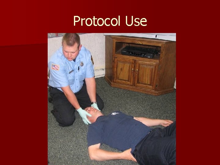 Protocol Use 