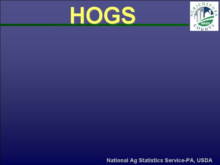HOGS National Ag Statistics Service-PA, USDA 