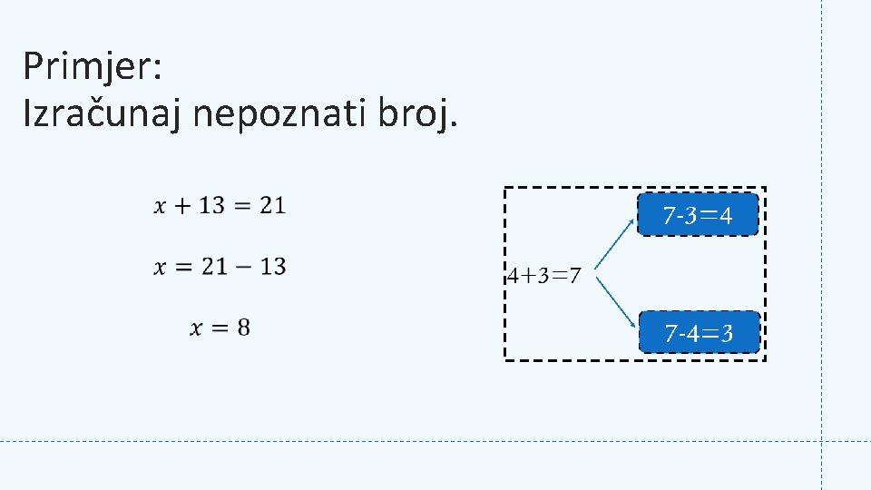 Primjer: Izračunaj nepoznati broj. 