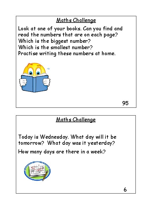 Maths Challenge Look at one of your books. Can you find and read the
