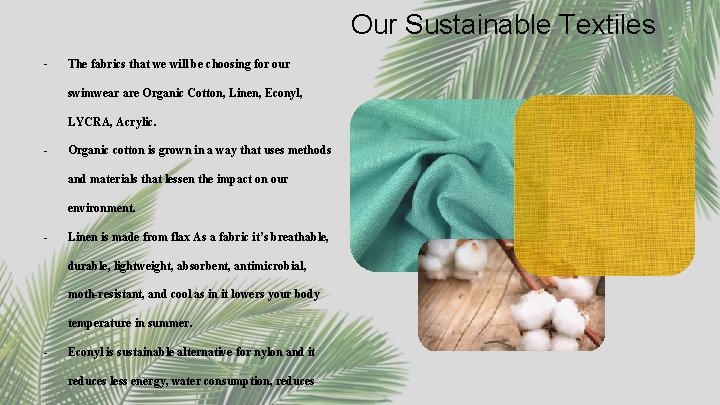 Our Sustainable Textiles - The fabrics that we will be choosing for our swimwear