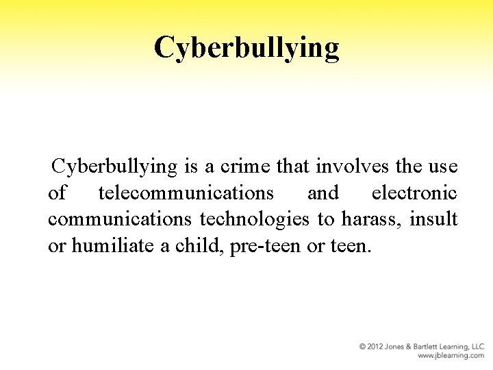 Cyberbullying is a crime that involves the use of telecommunications and electronic communications technologies