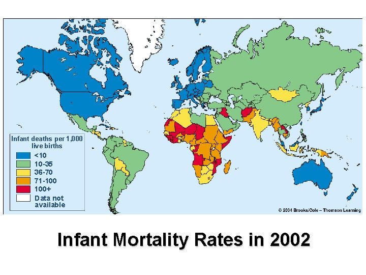Infant deaths per 1, 000 live births <10 10 -35 36 -70 71 -100