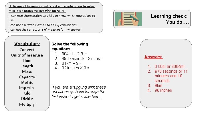 LI: To use all 4 operations efficiently in combination to solve multi-step problems involving