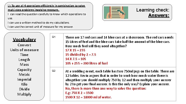 LI: To use all 4 operations efficiently in combination to solve multi-step problems involving