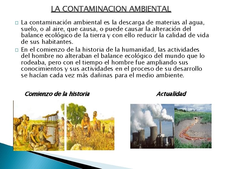 Megatendencia de la Contaminacin Ambiental INTRODUCCION En los