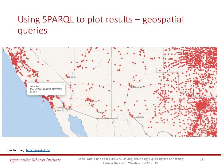 Using SPARQL to plot results – geospatial queries Link to query: https: //w. wiki/CFy