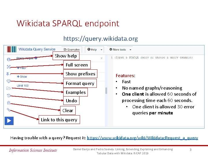 Wikidata SPARQL endpoint https: //query. wikidata. org Show help Full screen Show prefixes Format