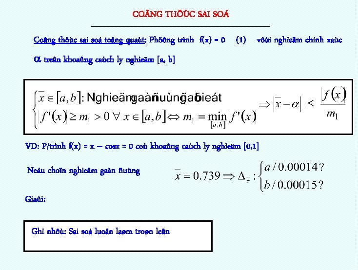 CO NG THÖÙC SAI SOÁ -------------------------------------------------------------- Coâng thöùc sai soá toång quaùt: Phöông trình