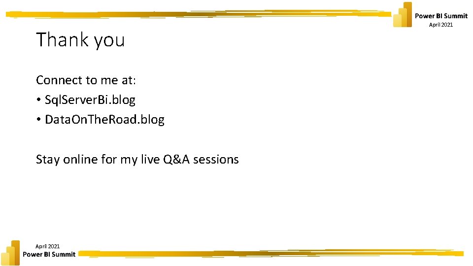 Thank you Connect to me at: • Sql. Server. Bi. blog • Data. On.