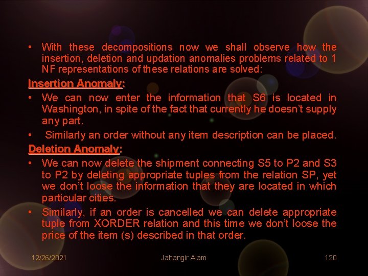 • With these decompositions now we shall observe how the insertion, deletion and • With these decompositions now we shall observe how the insertion, deletion and