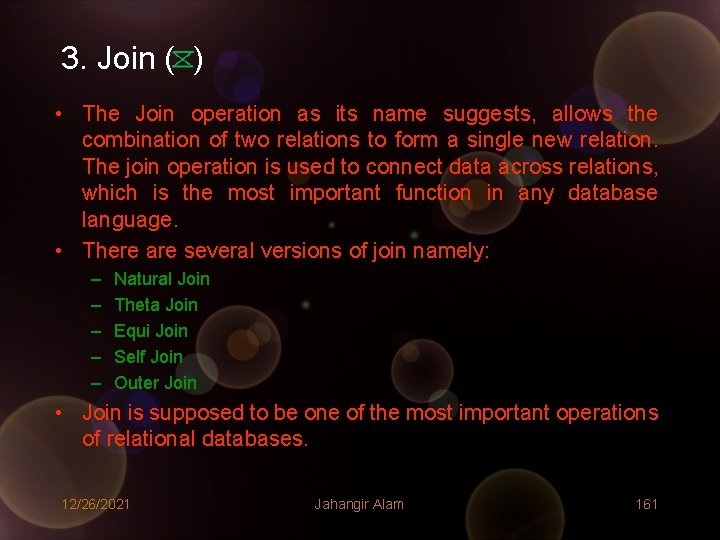3. Join ( ) • The Join operation as its name suggests, allows the 3. Join ( ) • The Join operation as its name suggests, allows the