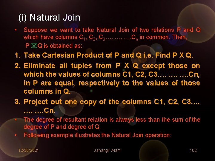 (i) Natural Join • Suppose we want to take Natural Join of two relations (i) Natural Join • Suppose we want to take Natural Join of two relations