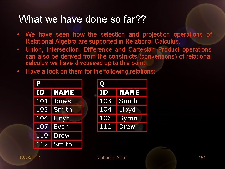 What we have done so far? ? • We have seen how the selection What we have done so far? ? • We have seen how the selection