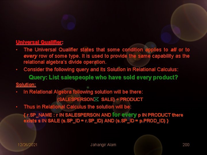 Universal Qualifier: • The Universal Qualifier states that some condition applies to all or Universal Qualifier: • The Universal Qualifier states that some condition applies to all or
