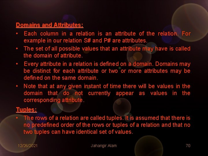Domains and Attributes: • Each column in a relation is an attribute of the Domains and Attributes: • Each column in a relation is an attribute of the