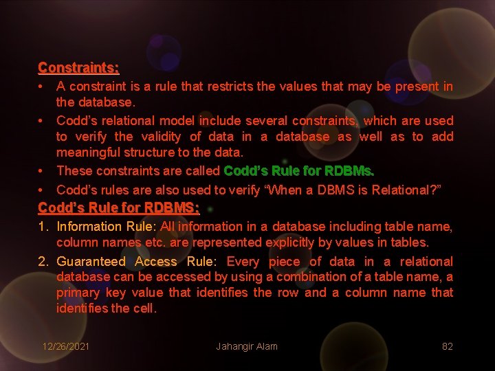 Constraints: • A constraint is a rule that restricts the values that may be Constraints: • A constraint is a rule that restricts the values that may be