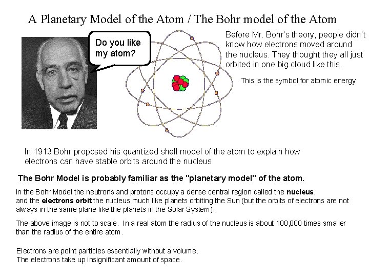 A Planetary Model of the Atom / The Bohr model of the Atom Do