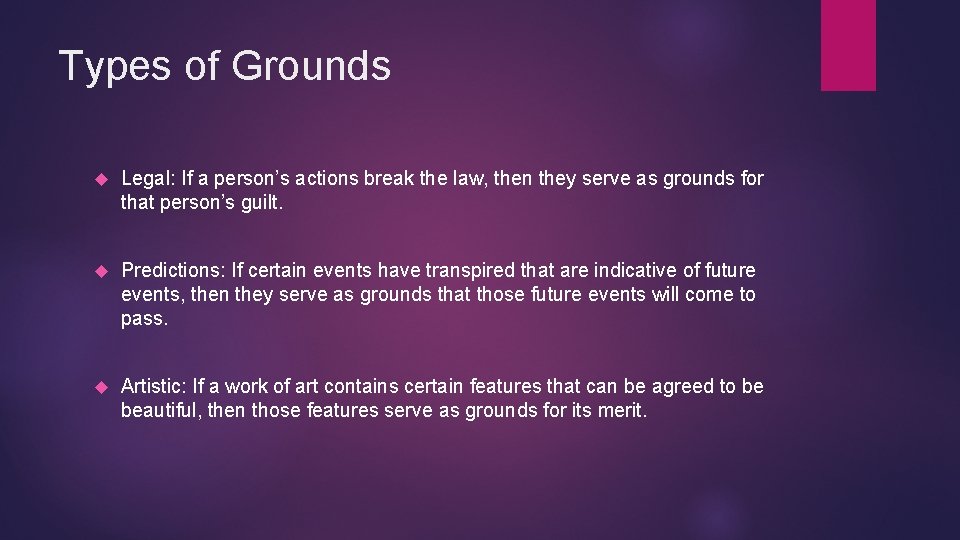Types of Grounds Legal: If a person’s actions break the law, then they serve