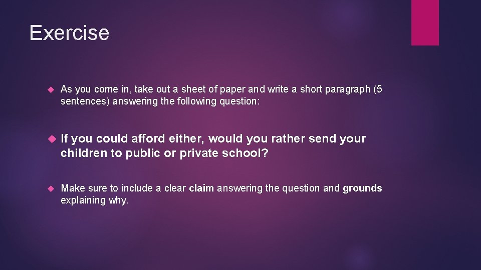 Exercise As you come in, take out a sheet of paper and write a