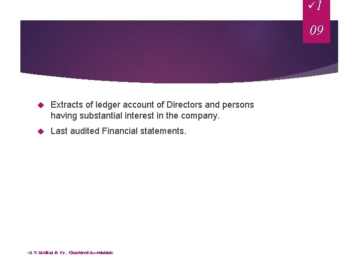 ü 1 09 Extracts of ledger account of Directors and persons having substantial interest