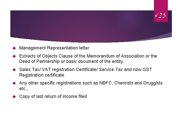 ü 25 Management Representation letter Extracts of Objects Clause of the Memorandum of Association