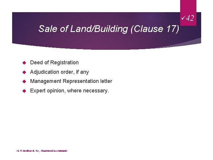 ü 42 Sale of Land/Building (Clause 17) Deed of Registration Adjudication order, if any