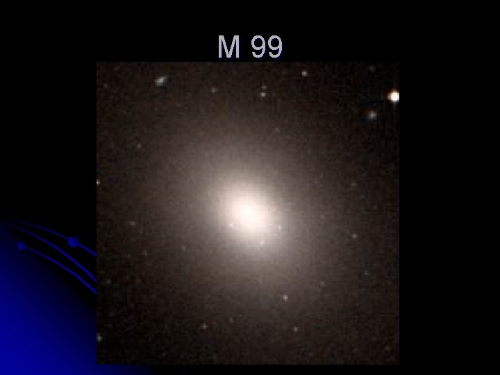 M 99 