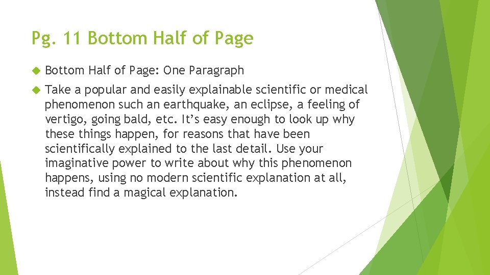 Pg. 11 Bottom Half of Page: One Paragraph Take a popular and easily explainable