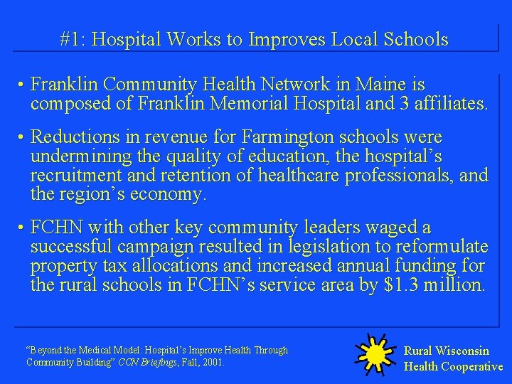 #1: Hospital Works to Improves Local Schools • Franklin Community Health Network in Maine