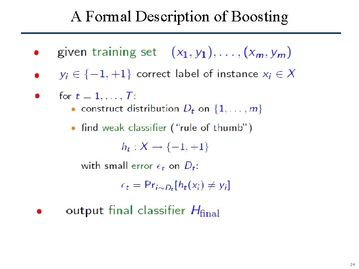 A Formal Description of Boosting SCR© 24 