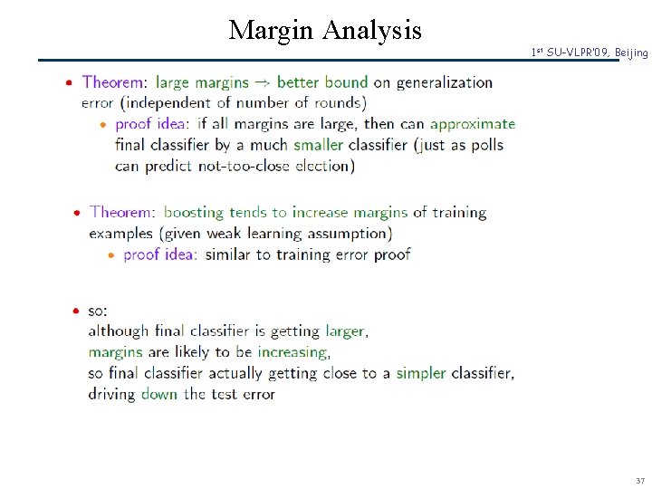 Margin Analysis SCR© 1 st SU-VLPR’ 09, Beijing 37 